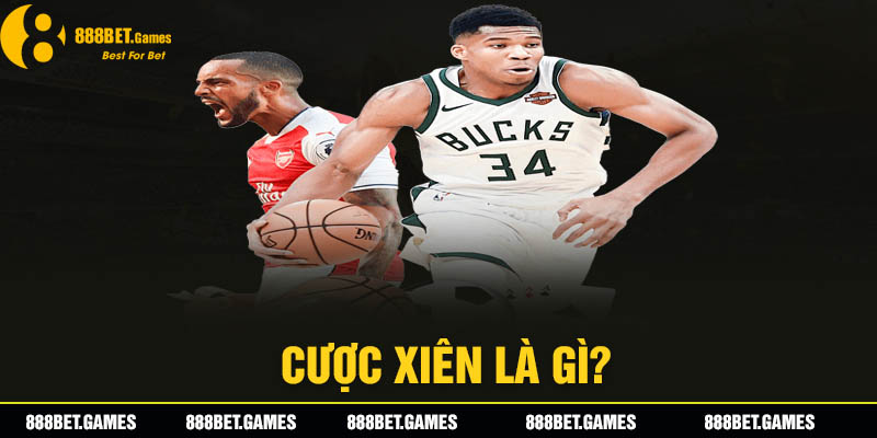 Cược Xiên Là Gì? Mẹo Chơi Cược Xiên Thể Thao Thắng Lớn