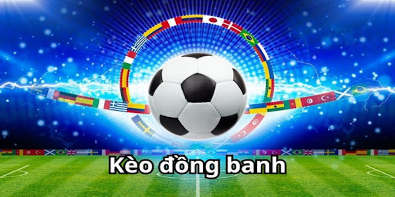 Giải nghĩa đồng banh cược handicap là gì