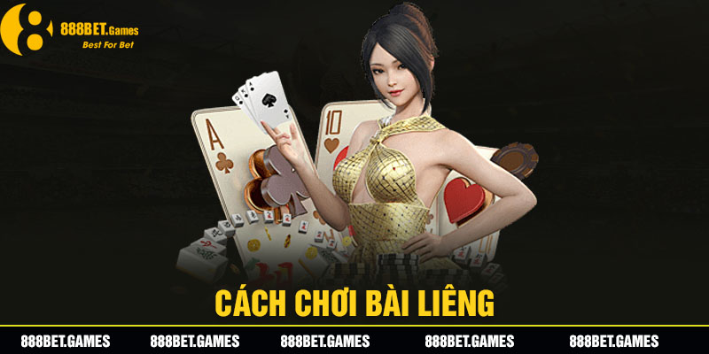 Bật Mí Những Cách Chơi Bài Liêng Ăn Trọn Tiền Từ Cao Thủ