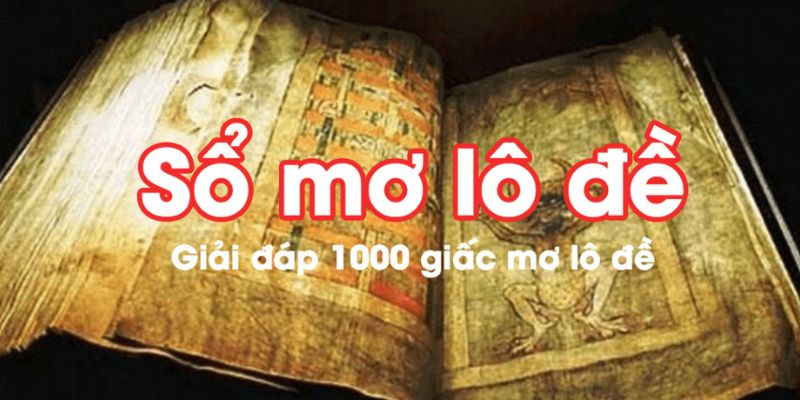 Hướng dẫn giải mã giấc mơ trúng lớn
