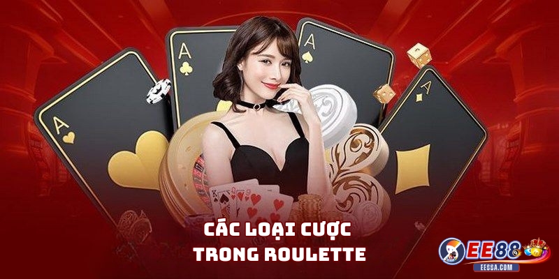 Các loại cược trong Roulette