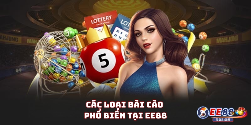Các loại bài cào phổ biến tại EE88