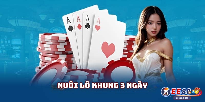 Khám niệm về nuôi lô khung 3 ngày