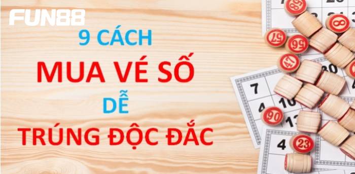 Tham khảo cách trúng số hiệu quả 100%