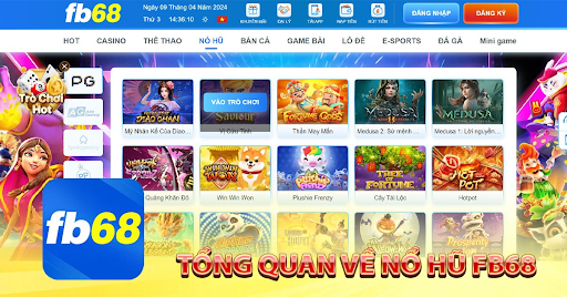 Tổng quan về sảnh chơi nổ hũ