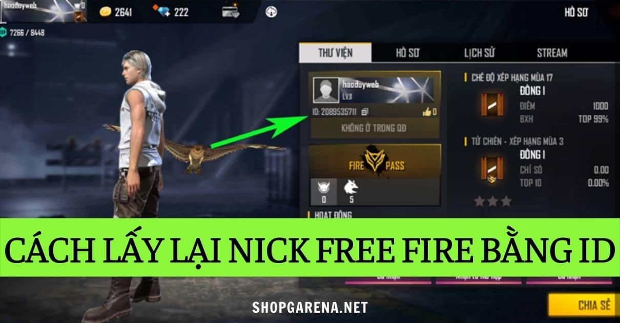 Cach Lay Lai Nick Free Fire Bang ID
