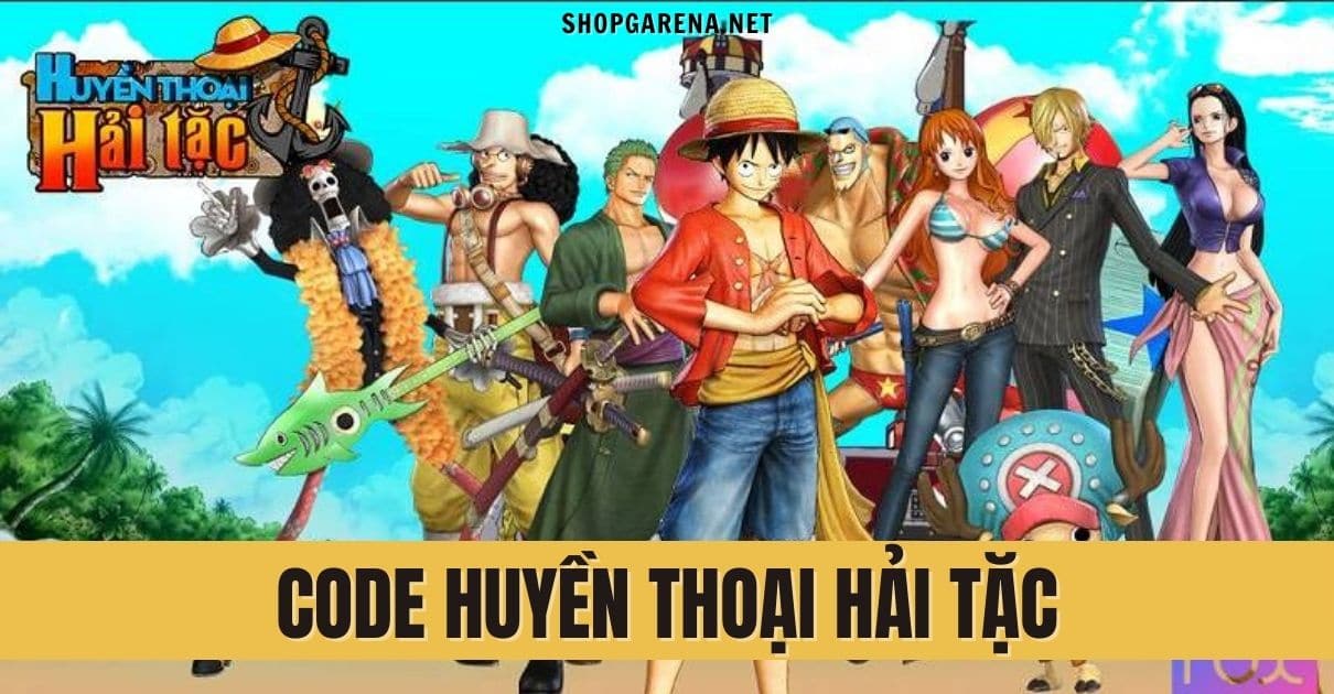 Code Huyền Thoại Hải Tặc Tân Thủ