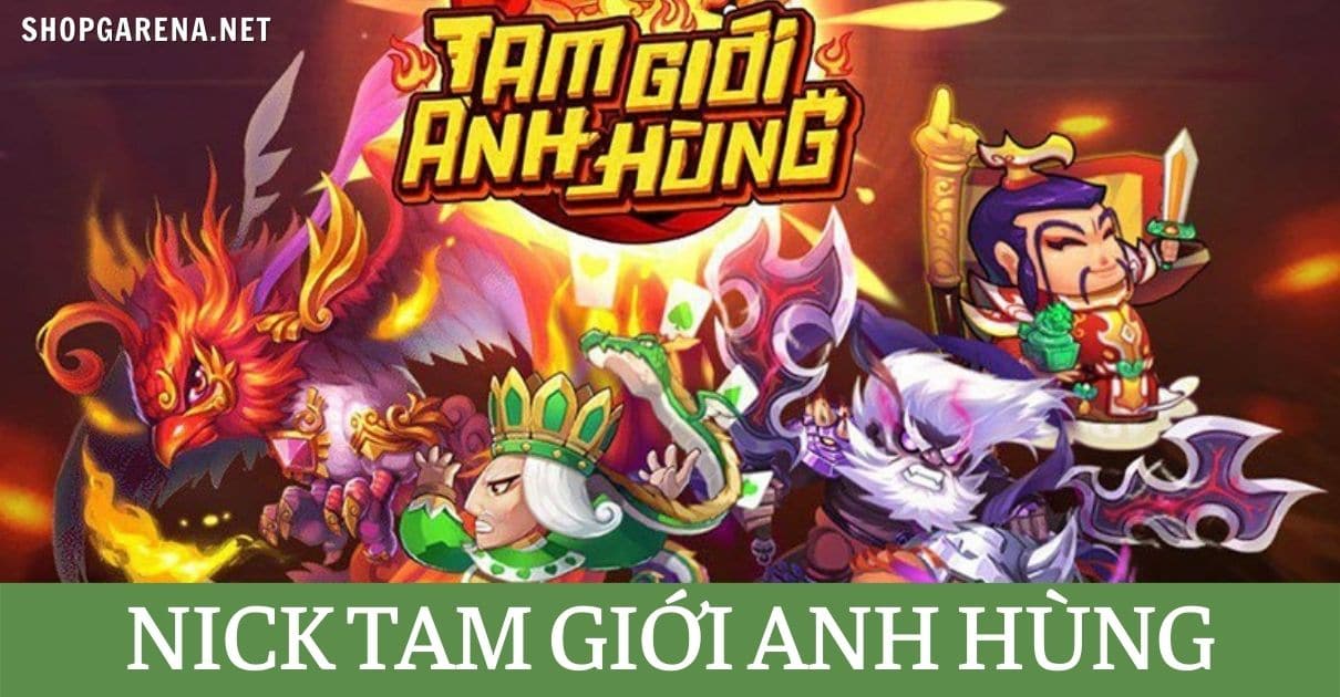 Nick Tam Gioi Anh Hung