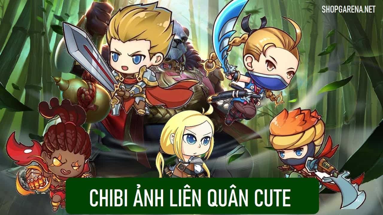 Chibi Anh Lien Quan