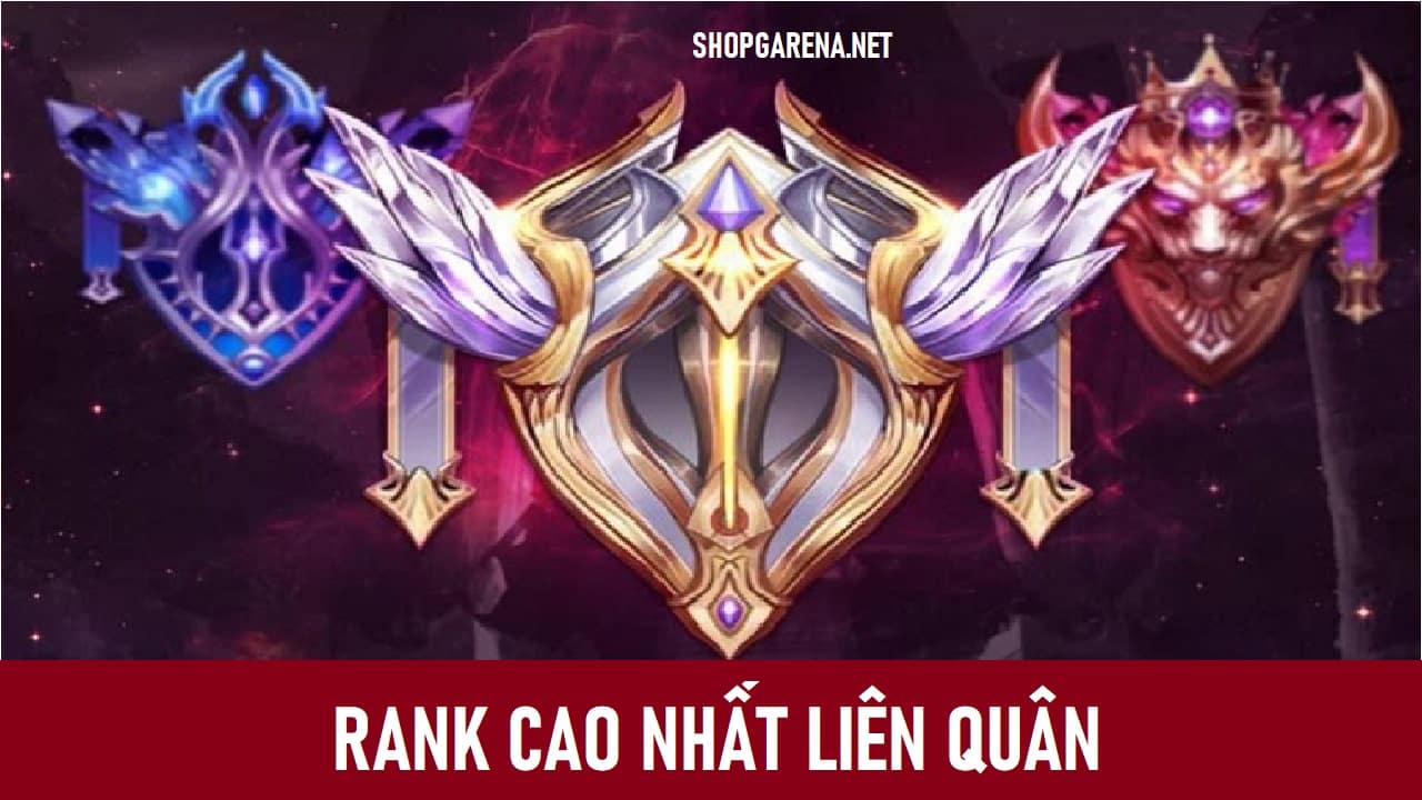 Rank Cao Nhat Lien Quan