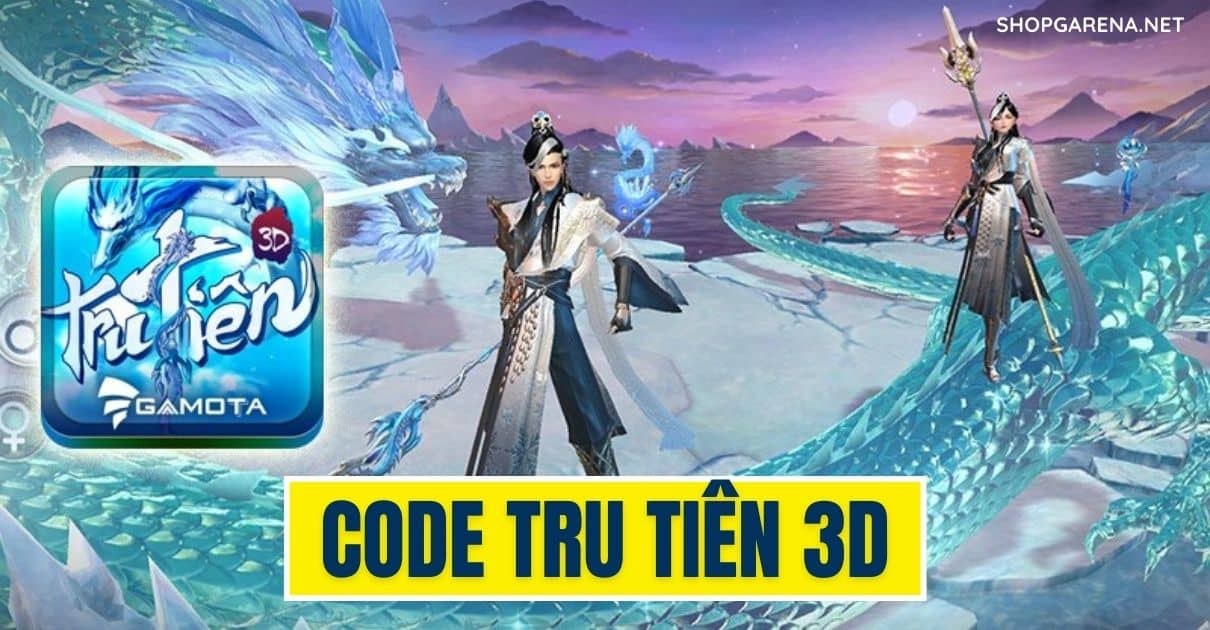 Code Tru Tien 3D