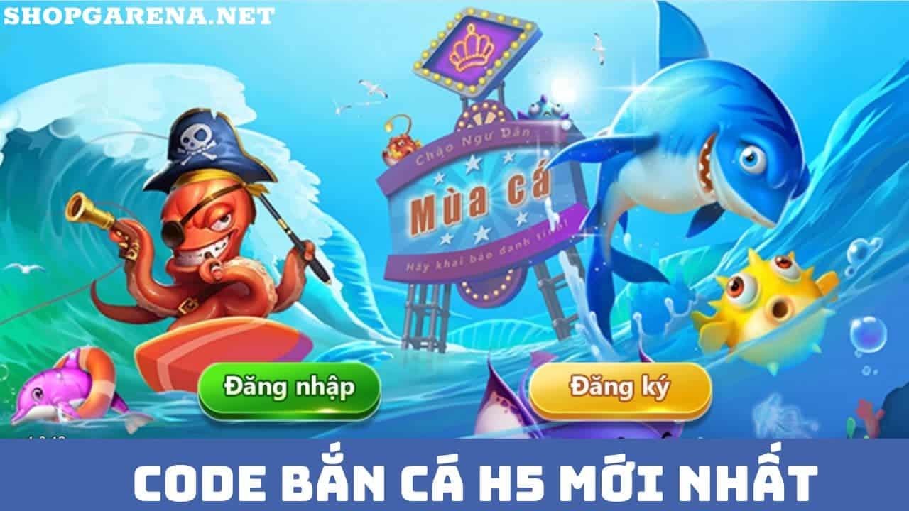 Code Ban Ca H5 Moi
