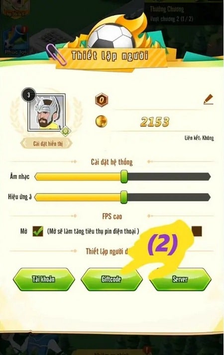 Tại cửa sổ Thiết lập, nhấn chọn vào mục Giftcode