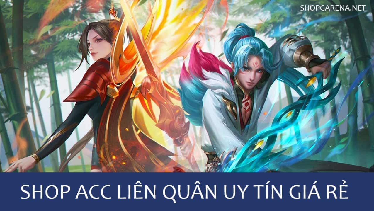 Shop ACC Lien Quan Uy Tin Gia Re