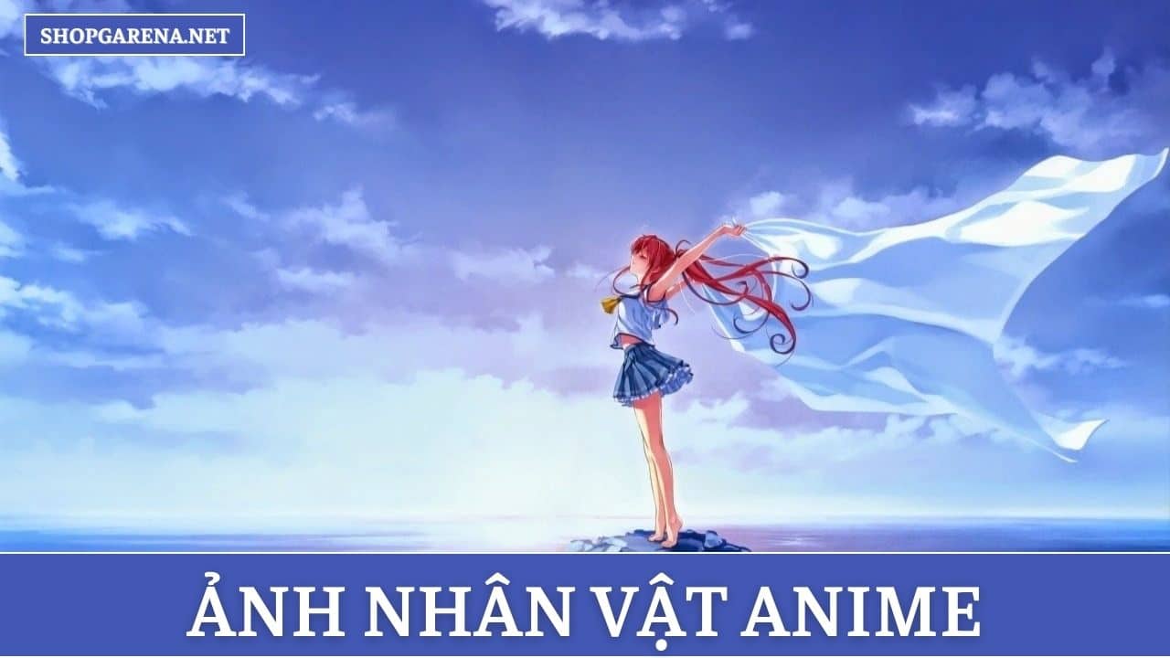 Anh Nhan Vat Anime