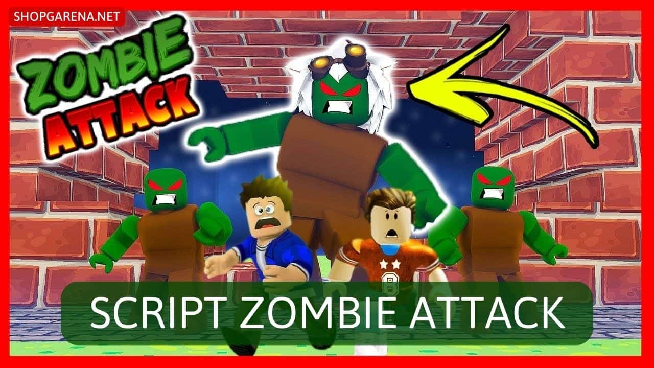 Script Zombie Attack