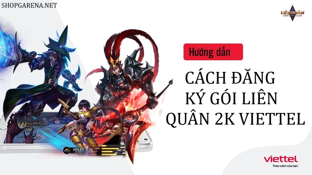 Cach Dang Ky Goi Lien Quan 2K Viettel