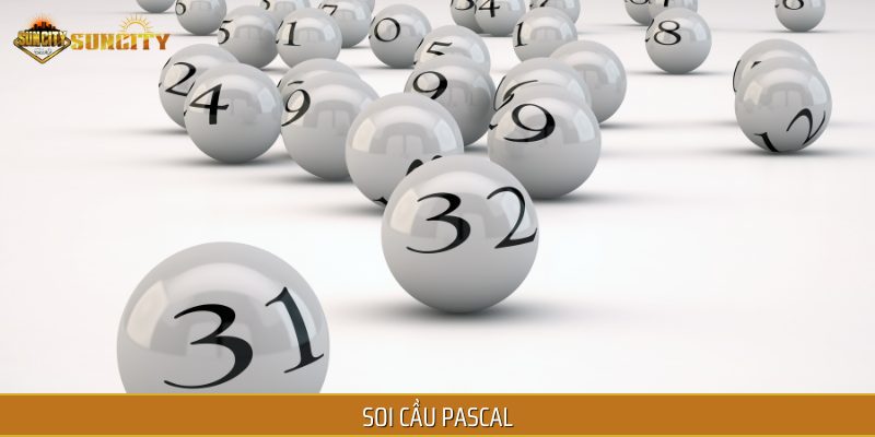 Soi cầu Pascal là phương pháp có tính hiệu quả cao mà bạn nên thử