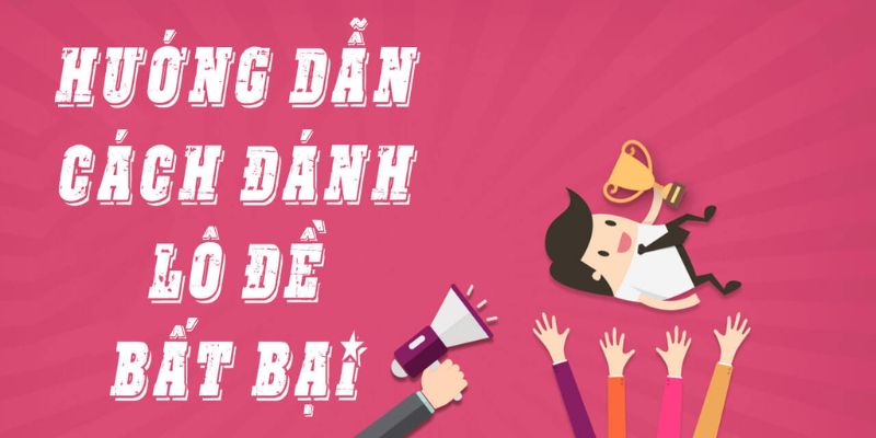 Chia Sẻ Kinh Nghiệm Lô Đề Miền Bắc Cho Tân Binh Thắng Lớn 2 5+ kinh nghiệm lô đề miền Bắc chốt số là trúng