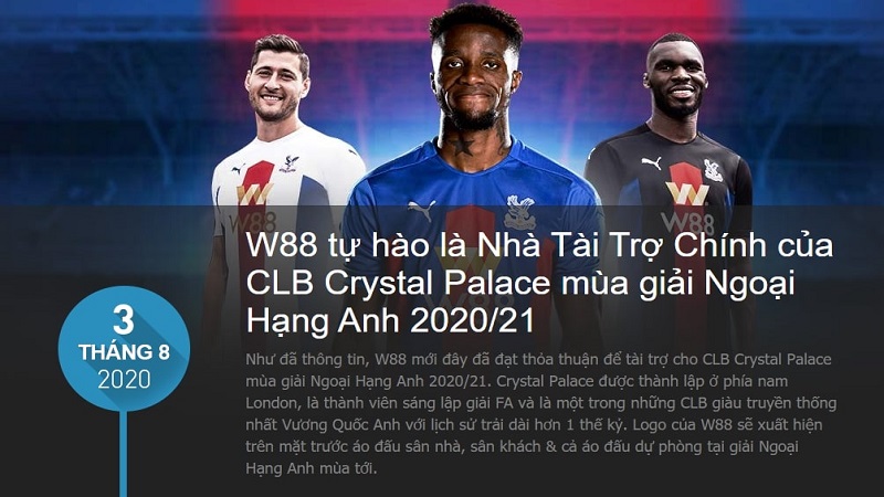 5. W88 là nhà tài trợ chính của CLB Crystal Palace mùa giải Ngoại Hạng Anh 2020/21